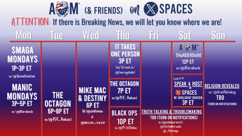 Latest X Spaces Schedule from America Mission™ and Friends.